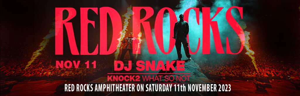 DJ Snake at Red Rocks Amphitheatre