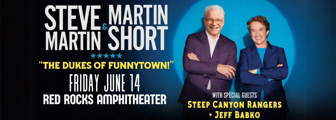 Steve Martin & Martin Short