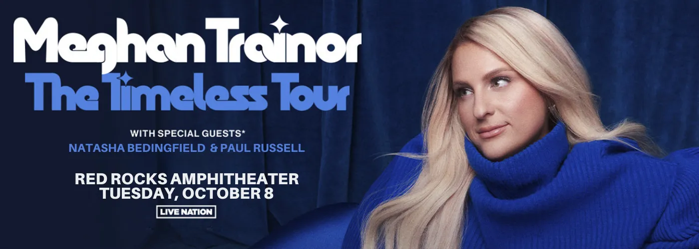 Meghan Trainor, Natasha Bedingfield & Paul Russell