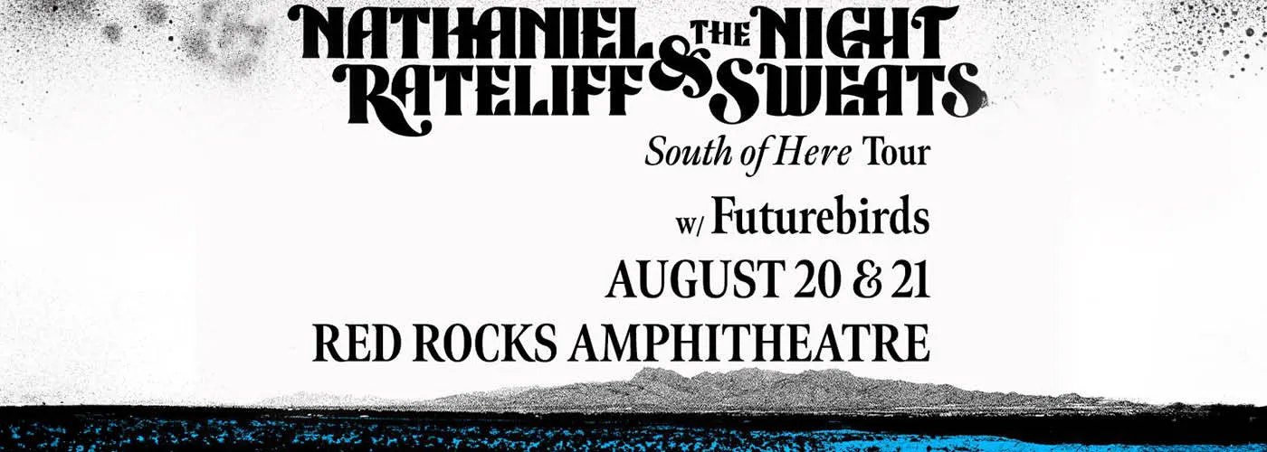 Nathaniel Rateliff and The Night Sweats