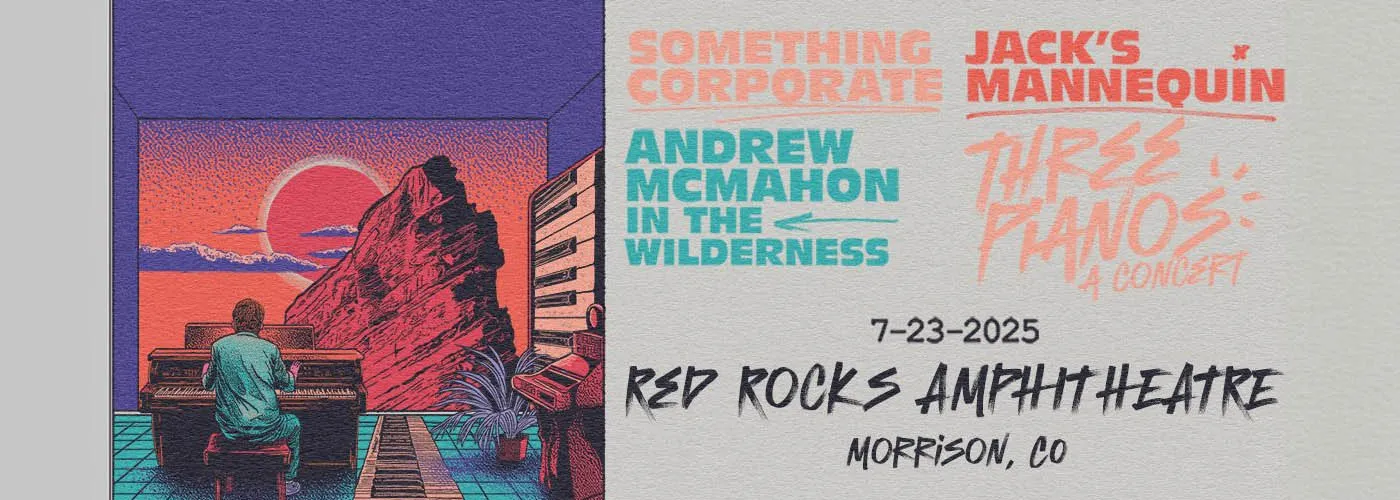 Something Corporate, Jack’s Mannequin & Andrew McMahon in the Wilderness