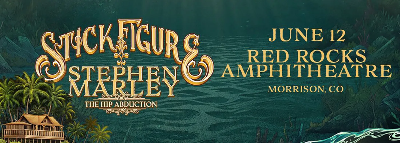 Stick Figure, Stephen Marley and The Hip Abduction
