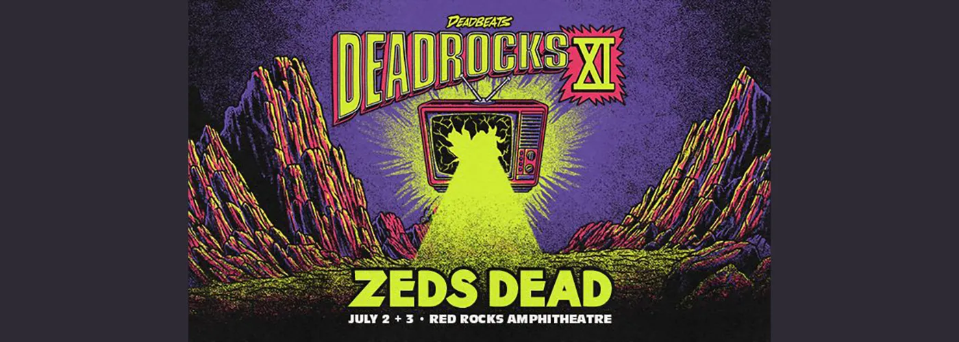 Zeds Dead – 2 Day Pass