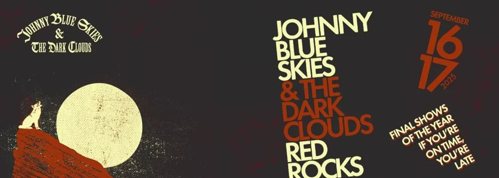 Johnny Blue Skies and The Dark Cloud at Red Rocks Amphitheatre
