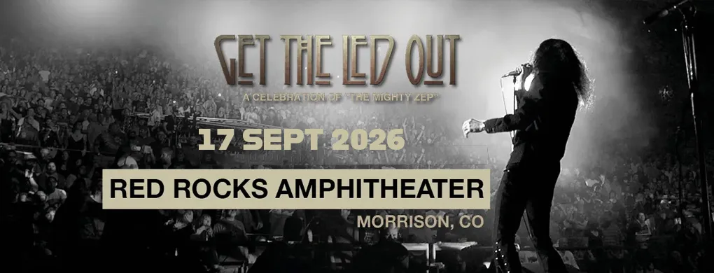 Get The Led Out at Red Rocks Amphitheatre