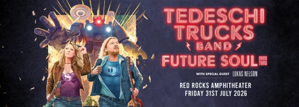 Tedeschi Trucks Band & Lukas Nelson at Red Rocks Amphitheatre