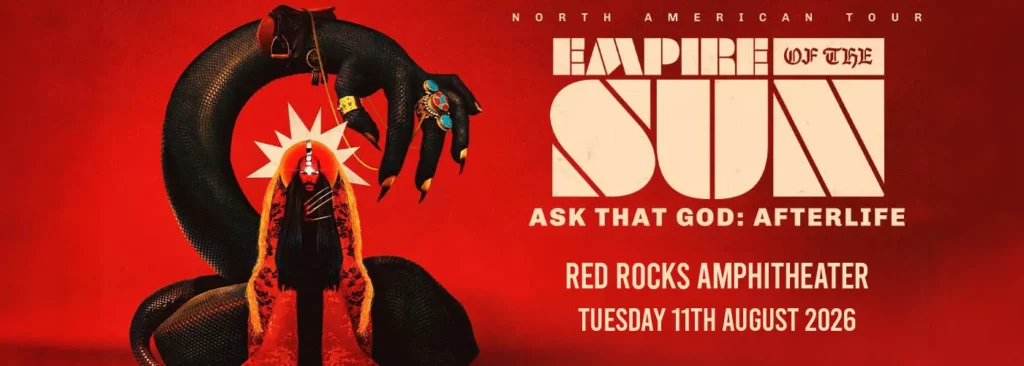 Empire of the Sun at Red Rocks Amphitheatre