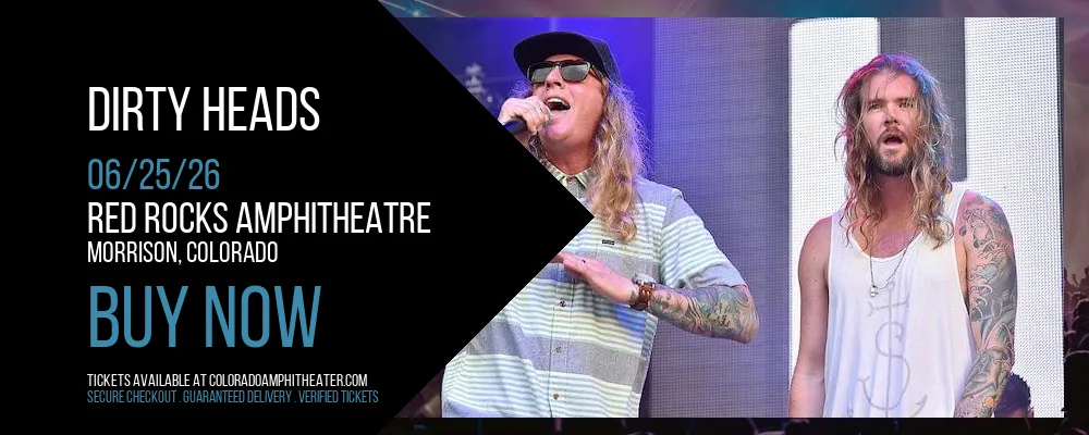Dirty Heads at Red Rocks Amphitheatre